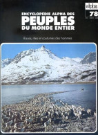 Peuples Du Monde Entier N° 78 Les Lapons Norvege Suede Finlande URSS , Les Tchouktches Union Soviétique - Geografia