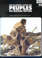 Peuples Du Monde Entier N° 75 Les Netsilik Eskimo Canadiens , Igloulik Caribou Et Eskimo Du Cuivre Canada - Geografia