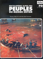 Peuples Du Monde Entier N° 70 Les Habitants De Terre Neuve Saint Pierre Et Miquelon , Habitants Des Iles Féroé - Geografia