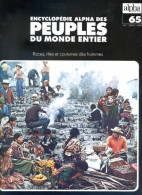 Peuples Du Monde Entier N° 65 Mexique  Les Lacandon  , Le Mystère Du Guatemala - Geografia