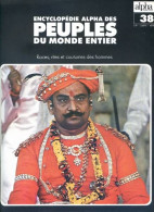 Peuples Du Monde Entier N° 38 Inde Gange Et La Civilisation Indienne Hindouisme - Geography