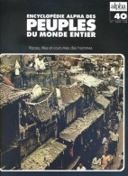 Peuples Du Monde Entier N° 40 Inde Les Parsis Bombay , Les Gond Inde Centrale , Calcutta Bengale , - Geografía