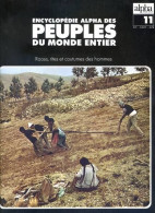 Peuples Du Monde Entier N° 11  Lac Titicaca Pérou Bolivie , Mines étain Et Mineurs Bolivie , Villes Hautes Terres Sud - Géographie