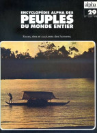Peuples Du Monde Entier N° 29 Les Dani Kurelu Nouvelle Guinée , Insulaires Archipel Trobriand , Ile De Tanna N Hébrides - Aardrijkskunde