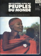 Peuples Du Monde Entier N° 1  Les Yanomami Brésil Venezuela , Les Xingu Brésil , Races Rites Des Hommes - Geografia