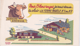 Buvard LA VACHE SERIEUSE - LA FERME MODELE N° 1 Ou N° 2 - Autres & Non Classés