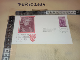 HB12541 FDC RODIA TIMBRO ANNULLO CITTA' DEL VATICANO 1966 PAPA PAOLO VI IN VISITA A FIRENZE - FDC