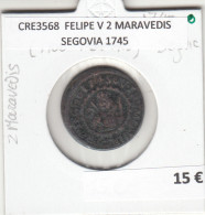 CRE3568 MONEDA ESPAÑA FELIPE V 2 MARAVEDIS SEGOVIA 1745 - Autres & Non Classés