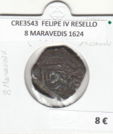 CRE3543 MONEDA ESPAÑA FELIPE IV RESELLO 8 MARAVEDIS - Otros & Sin Clasificación