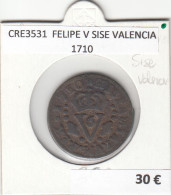 CRE3531 MONEDA ESPAÑA FELIPE V SISE VALENCIA 1711 - Otros & Sin Clasificación