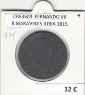 CRE3503 MONEDA ESPAÑA FERNANDO VII 8 MARAVEDIS JUBIA 1815 - Andere & Zonder Classificatie