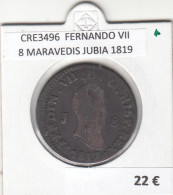 CRE3496 MONEDA ESPAÑA FERNANDO VII 8 MARAVEDIS JUBIA 1819 - Autres & Non Classés