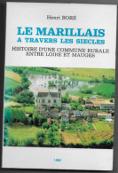 Le Marillais à Travers Les Siècles Henri Boré1985 Edit. Hérault 49  (vendéens La Révolutions Entre Loire Et Mauges) - Pays De Loire