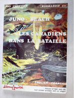 Juno Beach - Les Canadiens Dans La Bataille - Album 256 Pages - Canada Normandie - Bilingue - D-day - Oorlog 1939-45