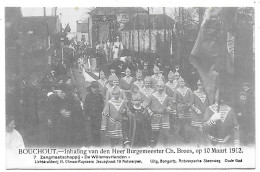 CPA Bouchout, Inhaling Van Den Heer Burgemeester Ch. Brees, Op 10 Maart 1912, Zangmaatschappij De Willemsvrienden - Böchout