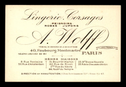 CARTES DE VISITE - LINGERIE CORSAGES A. WOLFF, 40 FG MONTMARTRE PARIS - FORMAT 11 X 7.5 CM - Cartes De Visite