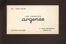 CARTES DE VISITE - PARIS 9EME - LES CRAVATES "ARGENCE" CLAUDE GUILHEN - 8 RUE DE BOUDREAU - Visiting Cards