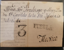 O) MEXICO, PUEBLA, ADDRESSED TO THE CHAPTER OF THE HOLY CHURCH OF THE CATHEDRAL OF PUEBLA, CIRCULATED TO MEXICO - Messico