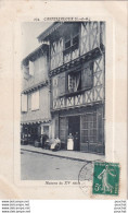 L2-47) CASTELJALOUX - MAISON DU XV° SIECLE -  ANIMEE - HABITANTS - - Casteljaloux