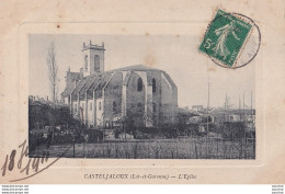 L17-47) CASTELJALOUX (LOT ET GARONNE) L ' EGLISE - EN 1911  - Casteljaloux