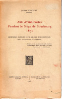 Aux Avants-Postes Pendant Le Siège De Strasbourg 1870 J. Bouculat - Bourbonnais - Bourbonnais