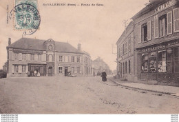 L18-89) SAINT VALERIEN - YONNE - ROUTE DE SENS - HOTEL DE BOURGOGNE - ANIMEE - HABITANTS - EN 1905 - Saint Valerien