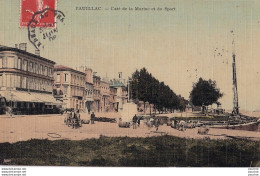 M5-33) PAUILLAC - CAFE  DE LA MARINE ET DU SPORT - ANIMEE CARTE TOILEE COULEURS - EN 1908   - Pauillac