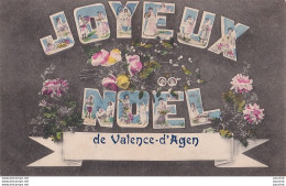 M15-82) VALENCE D'AGEN  - JOYEUX NOEL - ( 2 SCANS ) - Valence