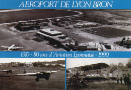 Aéroport Aérogare Aérodrome "Lyon-Bron" Avions Aviation Multi-vues 80 Ans Aviation Lyonnaise - Aerodrome