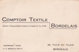 A19-33) BORDEAUX - COMPTOIR TEXTILE BORDELAIS - 22 PLACE DU PALAIS - Visiting Cards