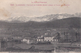 31) SAINT GAUDENS - HAUTE GARONNE -  VUE SUR LES PYRENEES - MASSIF D ' ARRAS -  PLAINE DE MIRAMONT - EN 1922 - 2 SCANS - Saint Gaudens