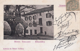  I30-64) ITXASSOU - HOTEL TEILLERY - ELISSALDEA - ANIMEE - HABITANTS - EN  1905  - Itxassou