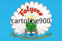 Militari Cartolina Militare Folgore 185 Gruppo Artiglieria Paracadutisti (v.retro/tutto Bianco) - Regimenten