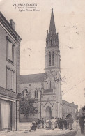 A12-82) VALENCE D ' AGEN - EGLISE NOTRE DAME - HABITANTS - EN 1909 - ( 2 SCANS ) - Valence