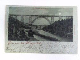 Postkarte: Gruss Aus Dem Wupperthal - Brücke Bei Müngsten Von Wupperthal, Das - Ohne Zuordnung