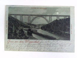 Postkarte: Gruss Aus Dem Wupperthal - Brücke Bei Müngsten Von Wupperthal, Das - Non Classificati