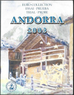 SERIE € ESSAIS 2003 . ANDORRE . - Private Proofs / Unofficial