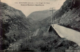 MOUTIERS  ( SAVOIE )    LES GORGES DE L ' ISERE . ROUTE DE MOUTIERS A  AIGUEBLANCHE - Moutiers