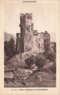 FRANCE - L'Auvergne - Vue Sur Le Château De Tourneol - Vue Générale - Carte Postale Ancienne - Auvergne Types D'Auvergne