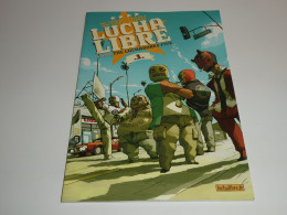 LUCHA LIBRE TOME 1 / TBE - Editions Originales (langue Française)