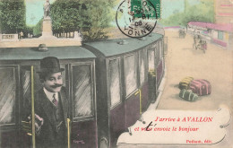 FANTAISIES - Hommes - J'arrive à Avallon Et T'envoie Le Bonjour - Train - Carte Postale Ancienne - Men