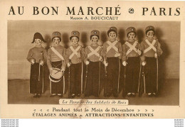 AU BON MARCHE PARIS MAISON BOUCICAUT LA PARADE DES SOLDATS DE BOIS - Negozi