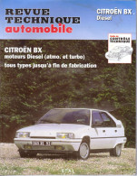 Revue Technique Automobile " CITROËN BX Diesel "  _RLVP126 - Auto