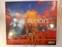 David Muench's Arizona: Cherish The Land Walk In Beauty - Autres & Non Classés