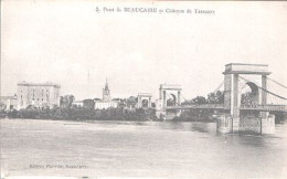 X923 GARD BEAUCAIRE PONT ET CHATEAU DE TARASCON - Beaucaire