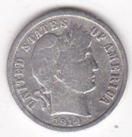 Etats-Unis. One Dime 1914 D Denver , Barber, En Argent, - 1892-1916: Barber