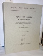 Le Grand Texte Oraculaire De Djéhoutymose. Intendant Du Domaine D'Amon Sous Le Pontificat De Pinedjem II - Archeology