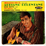 Adriano Celentano - 45 T EP Impazzivo Per Te (1961) - 45 Toeren - Maxi-Single