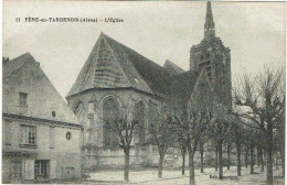 CPA - 02 - FERE EN TARDENOIS - L'église - - Fere En Tardenois