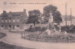 Nivelles - Gare De L'Est Et Statue Du Baron Seutin - Circulé En 1923 - TBE - Nijvel